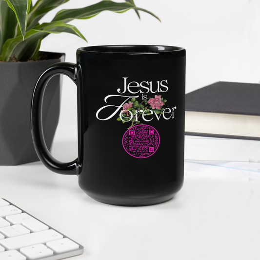 JESUS IS FOREVER-PINK-15oz Black Glossy Mug