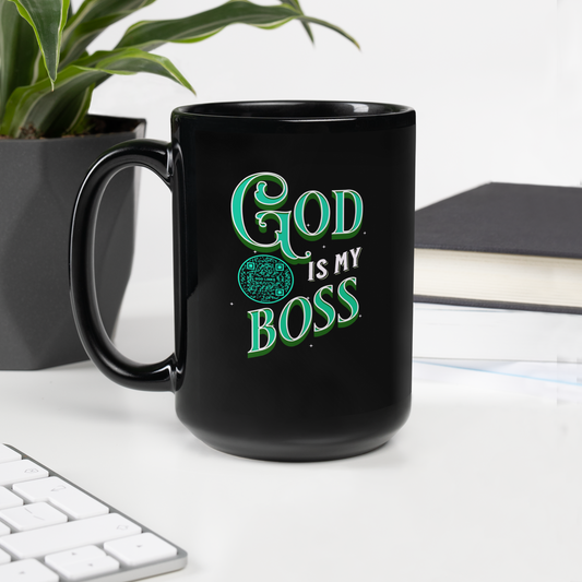 GOD IS MY BOSS-TEAL-15oz Black Glossy Mug