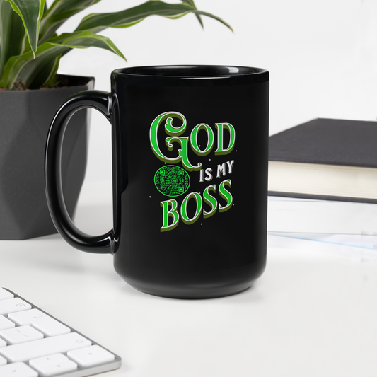 GOD IS MY BOSS-GREEN-15oz Black Glossy Mug
