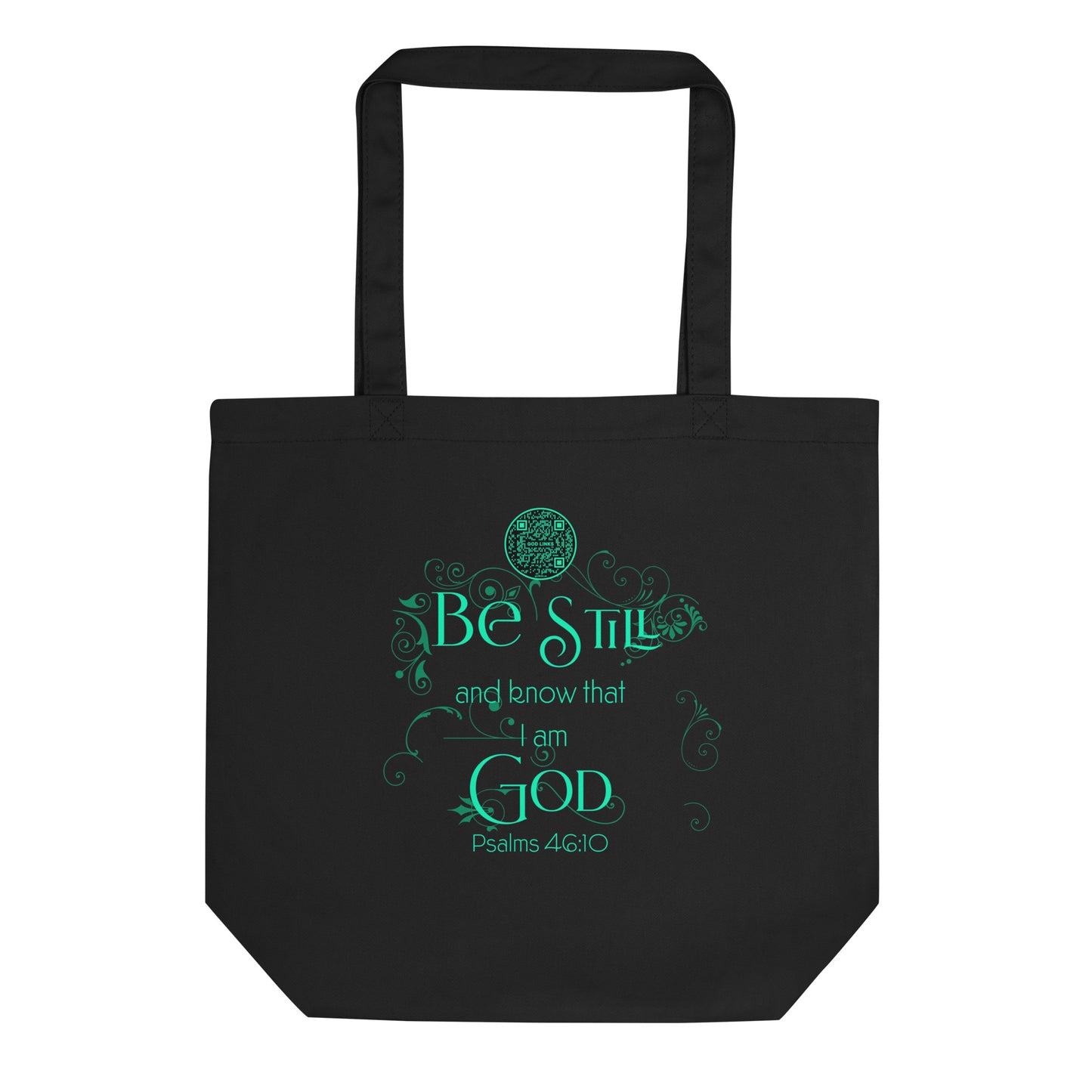 BE STILL-TEAL-Eco Tote Bag