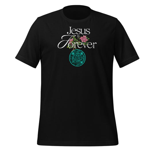 JESUS IS FOREVER-TEAL-Unisex t-shirt