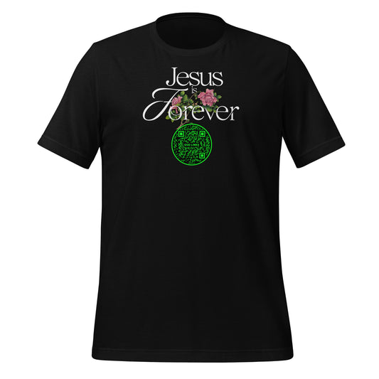 JESUS IS FOREVER-GREEN-Unisex t-shirt