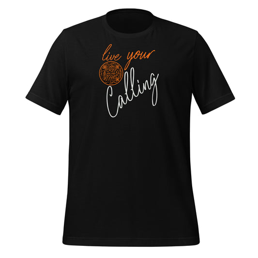 LIVE YOUR CALLING-ORANGE-Unisex t-shirt