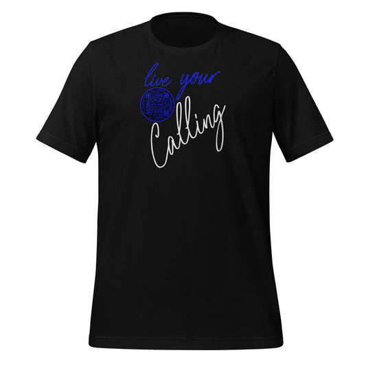 LIVE YOUR CALLING-DARD BLUE-Unisex t-shirt