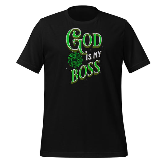 GOD IS MY BOSS-GREEN-Unisex t-shirt