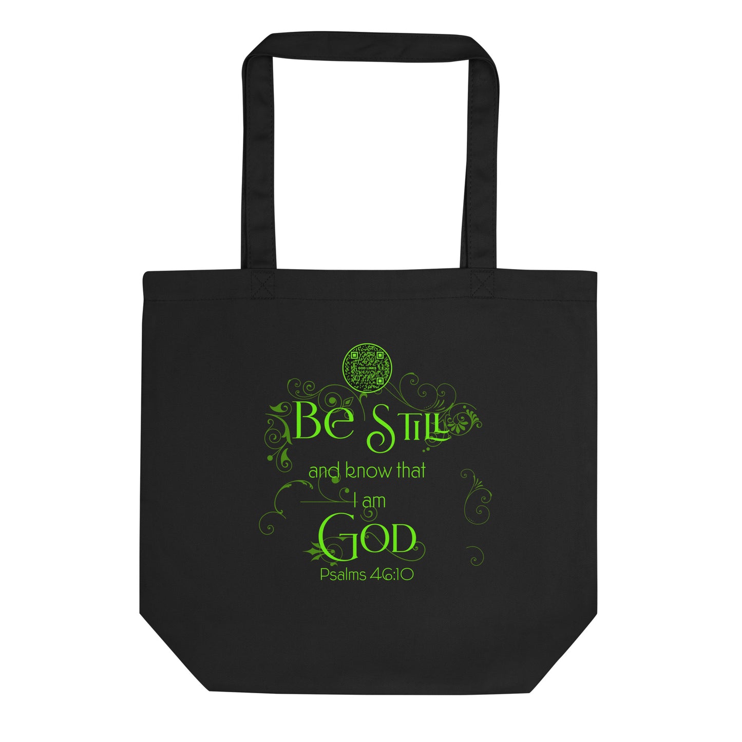 BE STILL-GREEN-Eco Tote Bag